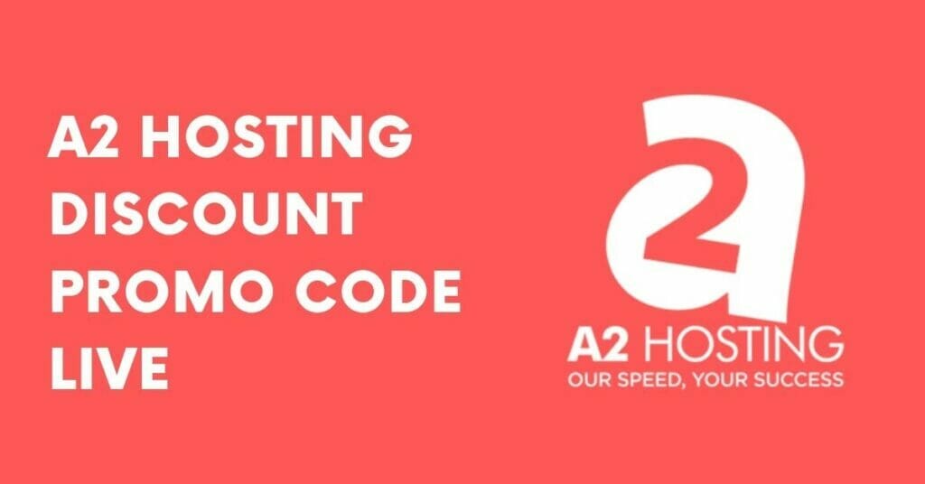 A2 hosting discount code live